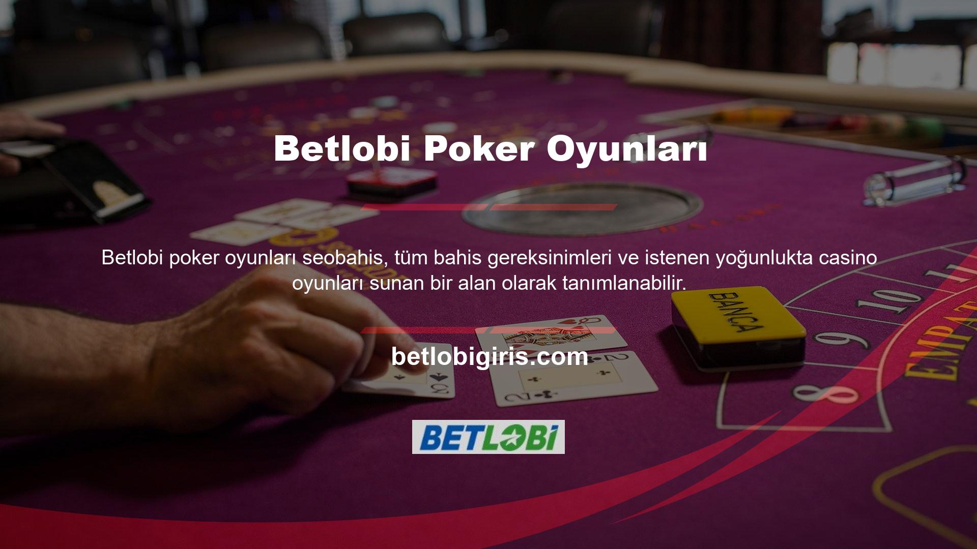 Adil bir altyapı ve yüksek kazanma potansiyeli, Betlobi Poker'i Türkiye'nin en iyi casinolarından biri haline getirmiştir